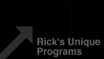 RICK'S UNIQUE PROGRAMS