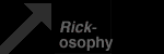 RICK-OSOPHY